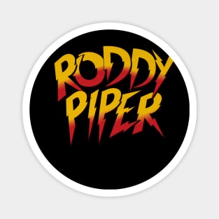 Roddy Piper Font Magnet